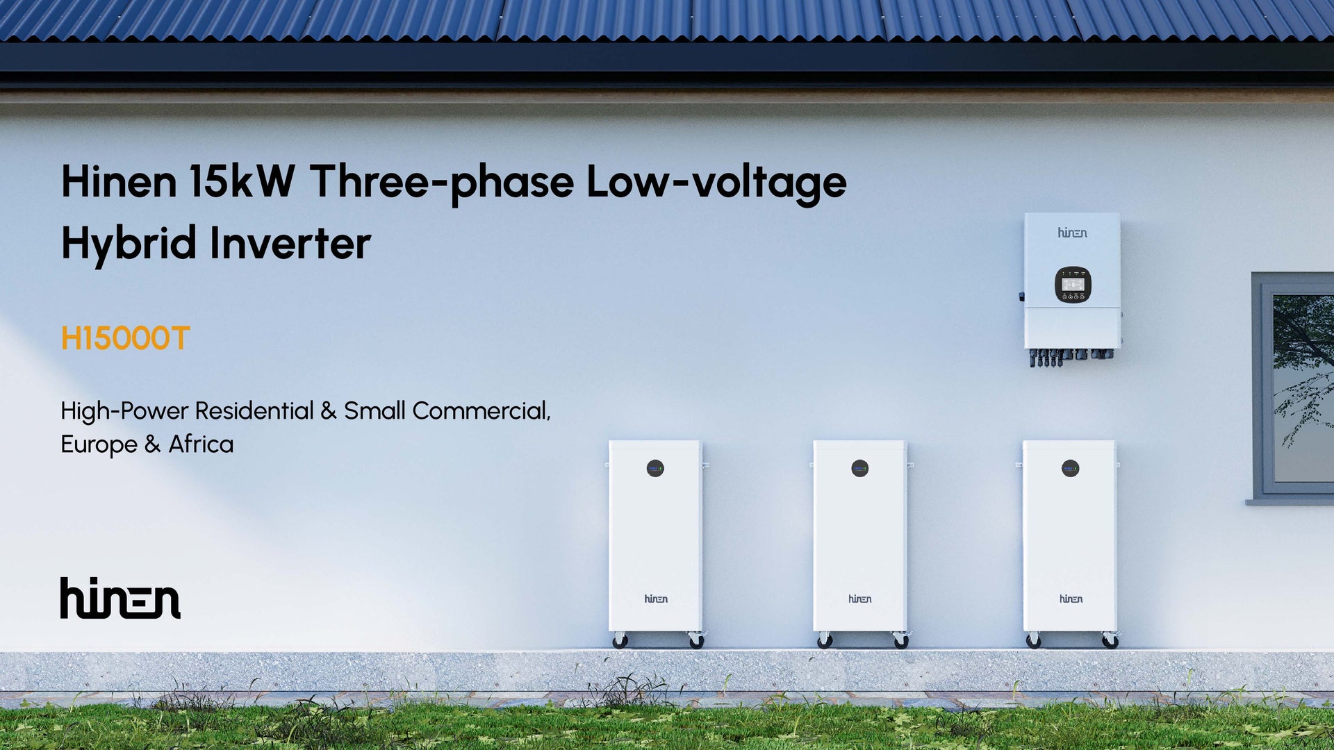 Hinen Launches a 15kW Three-Phase Hybrid Inverter with Triple MPPT and Enhanced Backup Capability